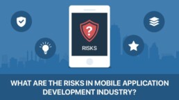İşletmeler İçin Mobil Uygulama Kullanımında Karşılaşılan Riskler